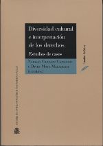 Portada de Diversidad cultural e interpretación de los derechos. Estudios de casos