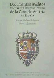 Portada de Documentos in&eacute;ditos referentes a las postrimer&iacute;as de la Casa de Austria en Espa&ntilde;a (1678-1703) - 2 vols