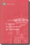 Portada de El proceso de secularización del matrimonio