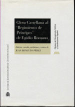 Portada de Glosa Castellana al "Regimiento de Príncipes" de Egidio Romano