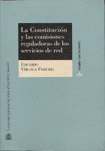 Portada de La Constituci&oacute;n y las Comisiones Reguladoras de los servicios de red