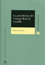 Portada de La presidencia del Consejo Real de Castilla