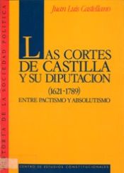 Portada de Las Cortes de Castilla y su Diputación  (1621-1789)