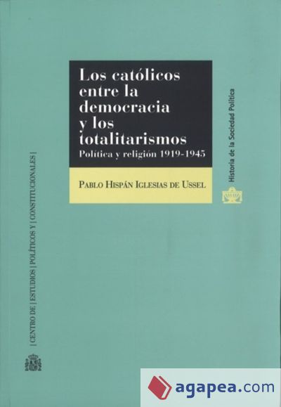 Los católicos entre la democracia y los totalitarismos