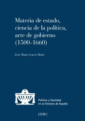 Portada de Materia de estado, ciencia de la política y arte de gobierno (1500-1660)