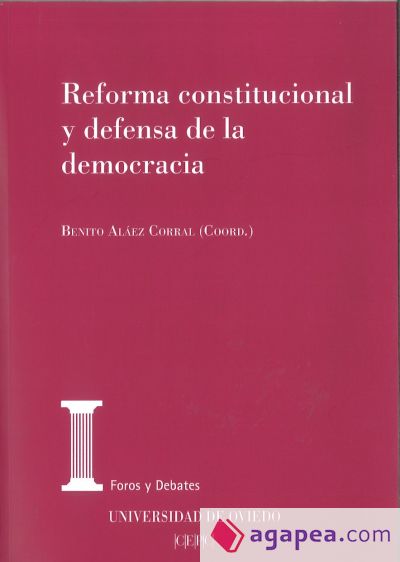 Reforma constitucional y defensa de la democracia