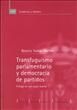 Portada de Transfuguismo parlamentario y democracia de partidos