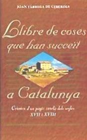 Portada de Llibre de coses que han succeït a Catalunya, dignes de ser notades, i en altres parts del món