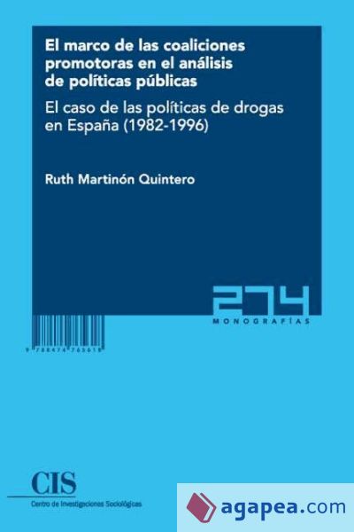 El marco de las coaliciones promotoras en el análisis de políticas públicas