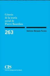 Portada de Génesis de la teoría social de Pierre Bourdieu