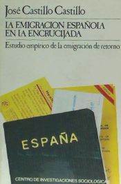 Portada de La emigración española en la encrucijada