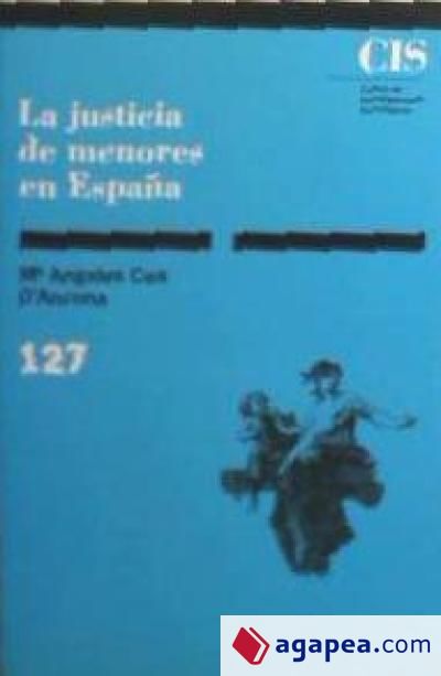 La justicia de menores en España