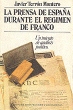 Portada de La prensa de España durante el régimen de Franco
