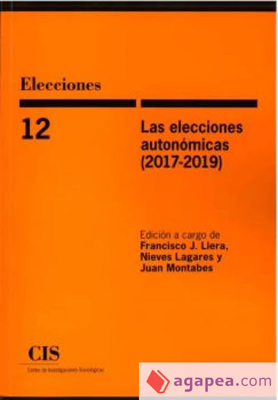 Las elecciones autonómicas (2017-2019)