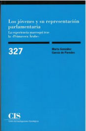 Portada de Los jóvenes y su representación parlamentaria.: La experiencia marroquí tras la Primavera Árabe