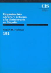 Portada de Organización obrera y retorno a la democracia en España