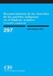 Portada de Reconocimiento de los derechos de los pueblos indígenas en el Sudeste Asiático