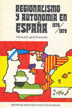 Portada de Regionalismo y autonomías en España, 1976-1979