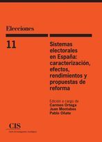Portada de Sistemas electorales en España: caracterización, efectos, rendimientos y propuestas de reforma