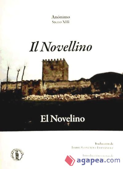 Il novellino = El novelino : anónimo s. XIII