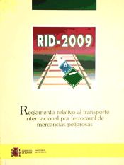 Portada de Reglamento relativo al transporte internacional por ferrocarril de mercancías peligrosas, RID-2009