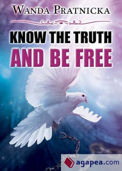 Know the Truth & Be Free