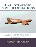 Portada de USAF Strategic Bomber Operations: B-52h, B-1b and B-2a, Operation Allied Force, Balkans 1999