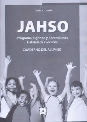 Portada de Jahso. Programa jugando y aprendiendo habilidades sociales. Manual del educador+