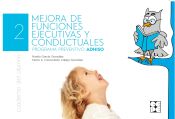 Portada de La mejora de funciones ejecutivas y conductuales. Cuaderno del Alumno+fichas. Programa preventivo ADHISO