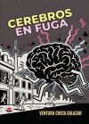 Cerebros en fuga