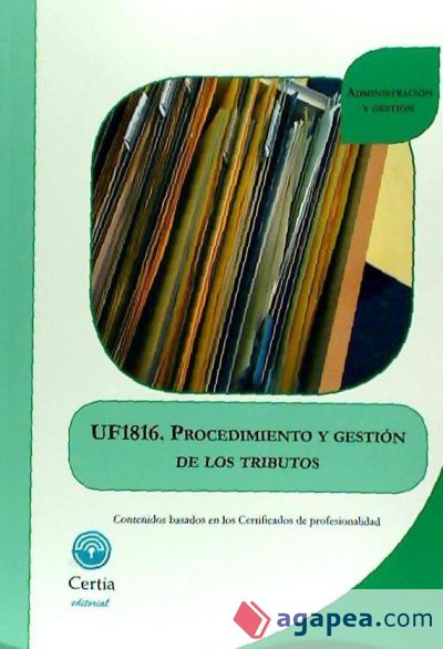 Procedimiento de gestión de los tributos. Certificados de profesionalidad. Asistencia en la gestión de los procedimientos tributarios