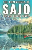 Portada de The adventures of Sajo and her beaver people