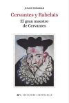 Cervantes y Rabelais: El gran maestro de Cervantes