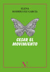 Cesar el movimiento