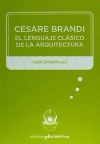 Cesare Brandi: El lenguaje clásico de la arquitectura