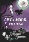Chalados y chamba