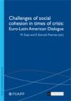 Challenges of social cohesion in times of crisis: Euro-Latin American Dialogue