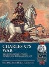 Charles XI's War: The Scanian War Between Sweden and Denmark, 1675-1679