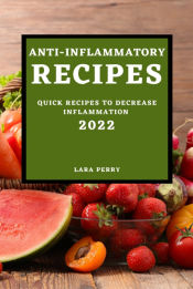 Portada de ANTI-INFLAMMATORY RECIPES 2022