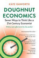 Portada de Doughnut Economics: Seven Ways to Think Like a 21st-Century Economist