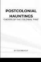 Portada de Postcolonial Hauntings