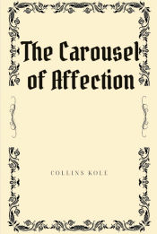 Portada de The Carousel of Affection