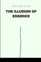 Portada de The Illusion of Essence