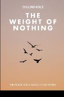 Portada de The Weight of Nothing