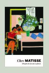 Chez Matisse. De Aur&eacute;lie; Deepak Ananth; Zoulikha Bouabdellah; Olivier Cinqualbre; Elitza Dulguerova; Molly Warnock Verdier