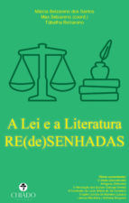 Portada de A Lei e a Literatura RE(de)SENHADAS (Ebook)