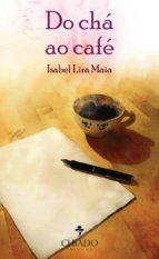 Portada de Do Ch&aacute; ao Caf&eacute; (Ebook)