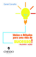 Portada de Ideias e atitudes para uma vida de sucesso! (Ebook)