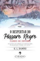 Portada de O Despertar do P&aacute;ssaro Negro - Flores de Inverno (Ebook)