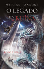 Portada de O Legado da Ruína ? Vol. 1 ? Lobo e Gelo (Ebook)